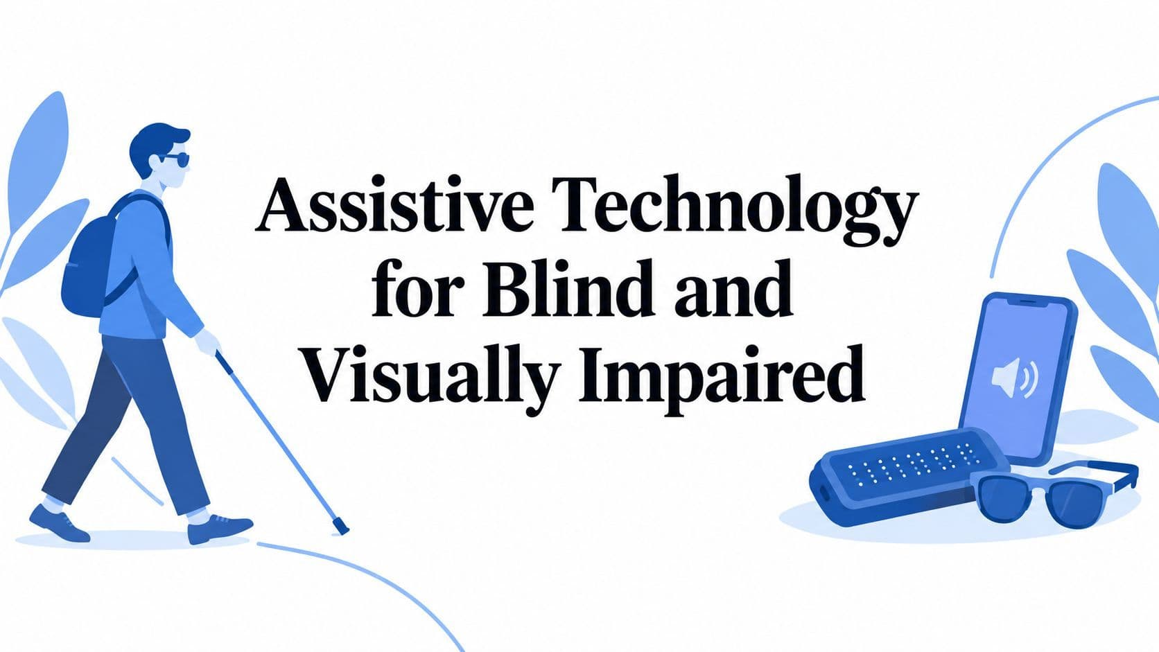Cover image for Assistive Technology for Blind and Visually Impaired
